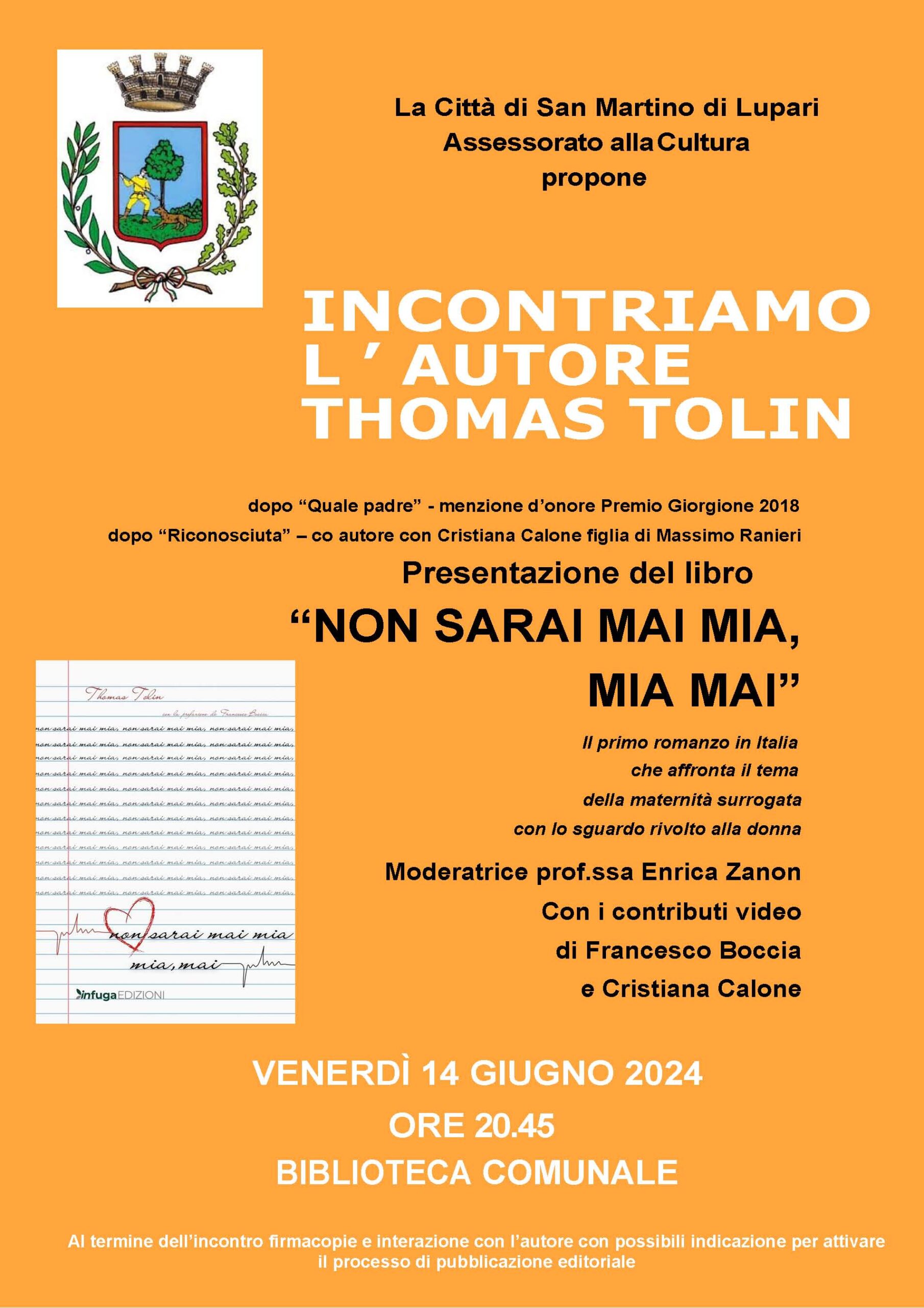 INCONTRIAMO L’AUTORE. PRESENTAZIONE DEL LIBRO “NON SARAI MAI MIA, MIA MAI” DI THOMAS TOLIN