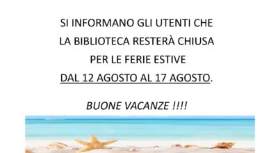 AVVISO CHIUSURA BIBLIOTECA COMUNALE  – DAL 12 al 17 AGOSTO 2024
