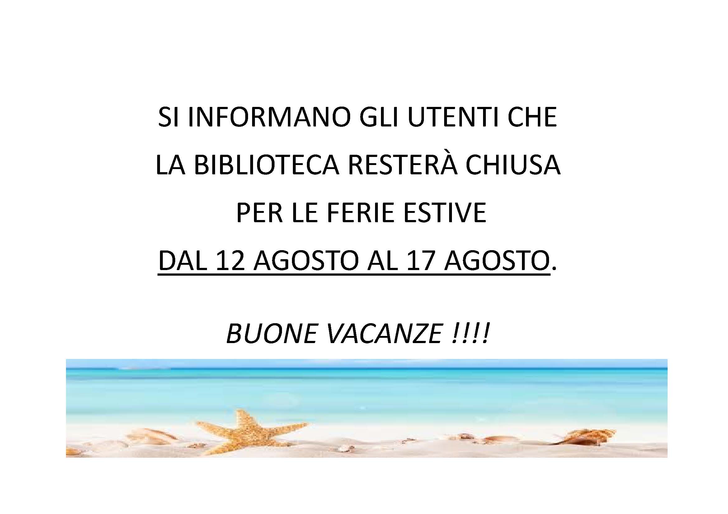 AVVISO CHIUSURA BIBLIOTECA COMUNALE  – DAL 12 al 17 AGOSTO 2024