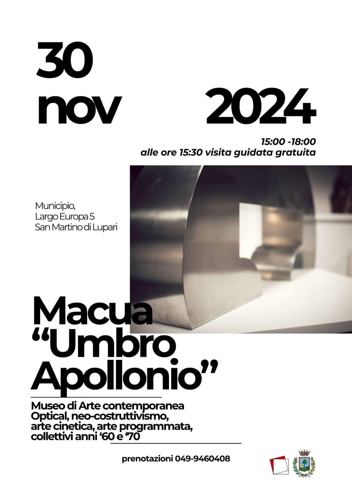 Sabato 30 Novembre 2024: APERTURA MACUA “Umbro Apollonio” – Museo di Arte contemporanea Optical, neo-costruttivismo, arte cinetica, arte programmata, collettivi anni ’60 e ’70